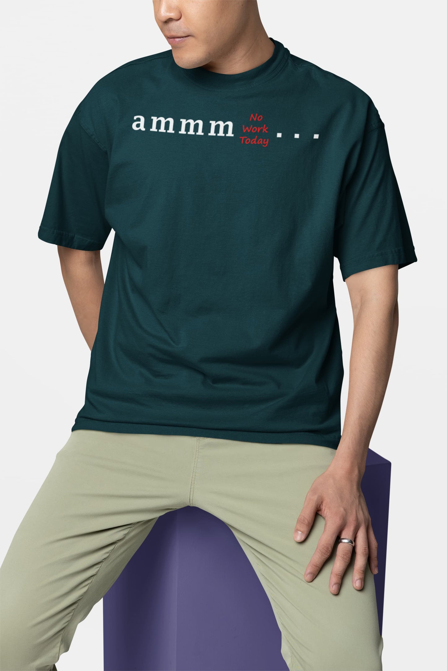 Ammm No Work Today - Men's Oversized Classic T-Shirt
