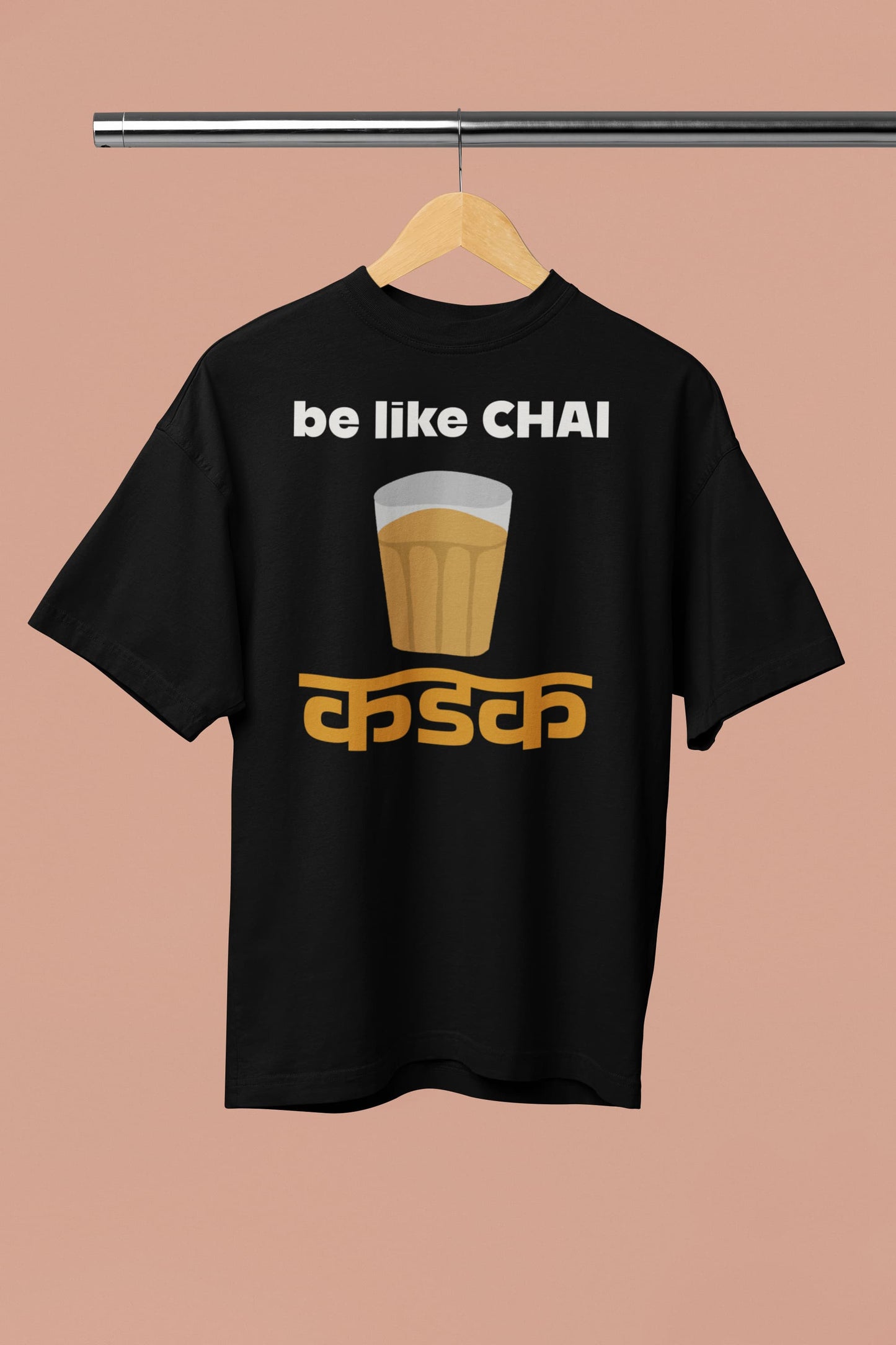 Be Like CHAI - KADAK - Men Oversized Standard T-Shirt