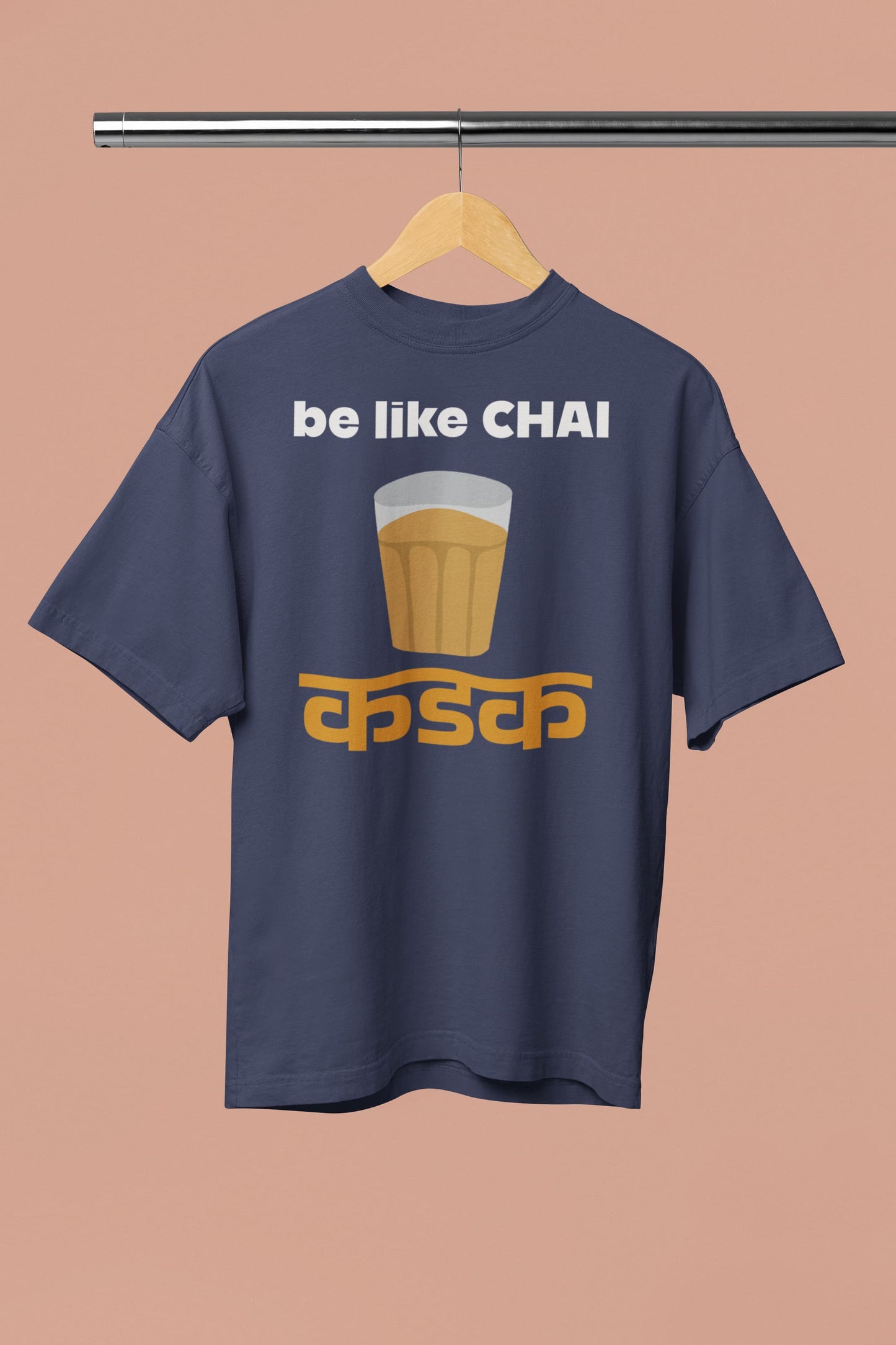 Be Like CHAI - KADAK - Men Oversized Standard T-Shirt